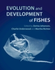 Evolution and Development of Fishes - eBook