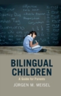 Bilingual Children : A Guide for Parents - eBook