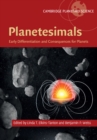 Planetesimals : Early Differentiation and Consequences for Planets - eBook
