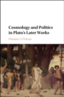 Cosmology and Politics in Plato's Later Works - eBook