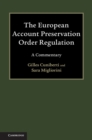 European Account Preservation Order Regulation : A Commentary - eBook