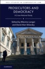 Prosecutors and Democracy : A Cross-National Study - eBook