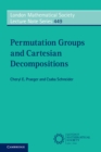 Permutation Groups and Cartesian Decompositions - eBook