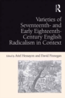 Varieties of Seventeenth- and Early Eighteenth-Century English Radicalism in Context - eBook