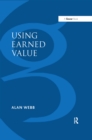 Using Earned Value : A Project Manager's Guide - eBook