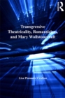 Transgressive Theatricality, Romanticism, and Mary Wollstonecraft - eBook