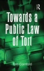 Towards a Public Law of Tort - eBook