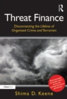 Threat Finance : Disconnecting the Lifeline of Organised Crime and Terrorism - eBook