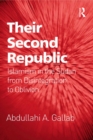 Their Second Republic : Islamism in the Sudan from Disintegration to Oblivion - eBook