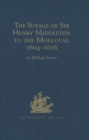 The Voyage of Sir Henry Middleton to the Moluccas, 1604-1606 - eBook