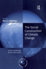 The Social Construction of Climate Change : Power, Knowledge, Norms, Discourses - eBook