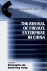 The Revival of Private Enterprise in China - eBook