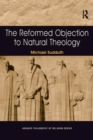 The Reformed Objection to Natural Theology - eBook
