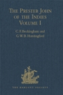 The Prester John of the Indies : A True Relation of the Lands of the Prester John, being the narrative of the Portuguese Embassy to Ethiopia in 1520, written by Father Francisco Alvares. - eBook