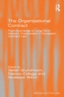 The Organizational Contract : From Exchange to Long-Term Network Cooperation in European Contract Law - eBook