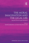 The Moral Imagination and the Legal Life : Beyond Text in Legal Education - eBook