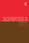 The Mainstreaming of the Extreme Right in France and Australia : A Populist Hegemony? - eBook