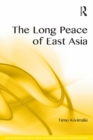 The Long Peace of East Asia - eBook