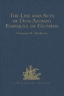 The Life and Acts of Don Alonzo Enriquez de Guzman, a Knight of Seville, of the Order of Santiago, A.D. 1518 to 1543 - eBook