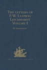 The Letters of F.W. Ludwig Leichhardt : Volume I - eBook