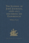 The Journal of John Jourdain, 1608-1617, describing his Experiences in Arabia, India, and the Malay Archipelago - eBook