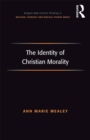 The Identity of Christian Morality - eBook