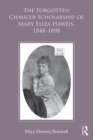 The Forgotten Chaucer Scholarship of Mary Eliza Haweis, 1848–1898 - eBook