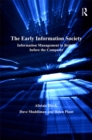 The Early Information Society : Information Management in Britain before the Computer - eBook
