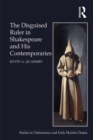 The Disguised Ruler in Shakespeare and his Contemporaries - eBook