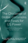 The Challenge of Global Commons and Flows for US Power : The Perils of Missing the Human Domain - eBook