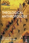 The Ashgate Research Companion to Theological Anthropology - eBook