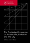 The Routledge Companion on Architecture, Literature and The City - eBook