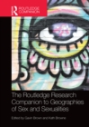 The Routledge Research Companion to Geographies of Sex and Sexualities - eBook