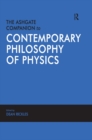 The Ashgate Companion to Contemporary Philosophy of Physics - eBook