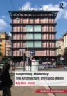 Suspending Modernity: The Architecture of Franco Albini - eBook
