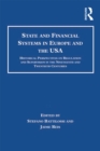 State and Financial Systems in Europe and the USA : Historical Perspectives on Regulation and Supervision in the Nineteenth and Twentieth Centuries - eBook