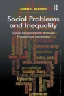 Social Problems and Inequality : Social Responsibility through Progressive Sociology - eBook