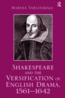 Shakespeare and the Versification of English Drama, 1561-1642 - eBook