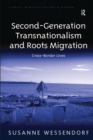 Second-Generation Transnationalism and Roots Migration : Cross-Border Lives - eBook