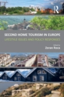 Second Home Tourism in Europe : Lifestyle Issues and Policy Responses - eBook