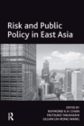 Risk and Public Policy in East Asia - eBook