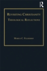Revisiting Christianity : Theological Reflections - eBook
