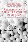 Religion and AIDS Treatment in Africa : Saving Souls, Prolonging Lives - eBook