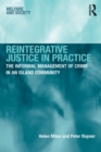 Reintegrative Justice in Practice : The Informal Management of Crime in an Island Community - eBook