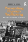 Preventing Human Trafficking : Education and NGOs in Thailand - eBook