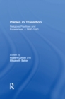 Pieties in Transition : Religious Practices and Experiences, c.1400-1640 - eBook