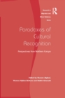 Paradoxes of Cultural Recognition : Perspectives from Northern Europe - eBook