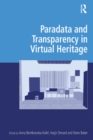 Paradata and Transparency in Virtual Heritage - eBook