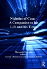 Nicholas of Cusa - A Companion to his Life and his Times - eBook