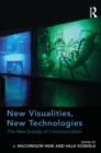 New Visualities, New Technologies : The New Ecstasy of Communication - eBook